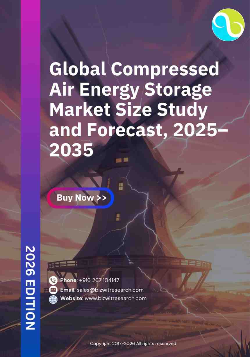 Global Compressed Air Energy Storage Market Size Study and Forecast, 2025–2035
