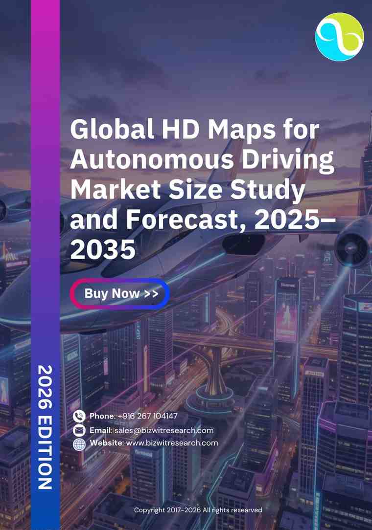 Global HD Maps for Autonomous Driving Market Size Study and Forecast, 2025–2035