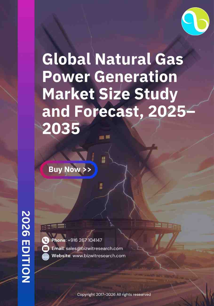Global Natural Gas Power Generation Market Size Study and Forecast, 2025–2035