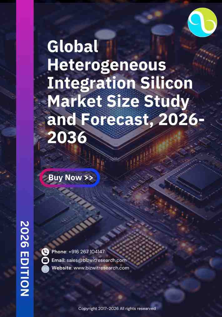 Heterogeneous Integration Silicon Market Size Study & Forecast, 2026-2036