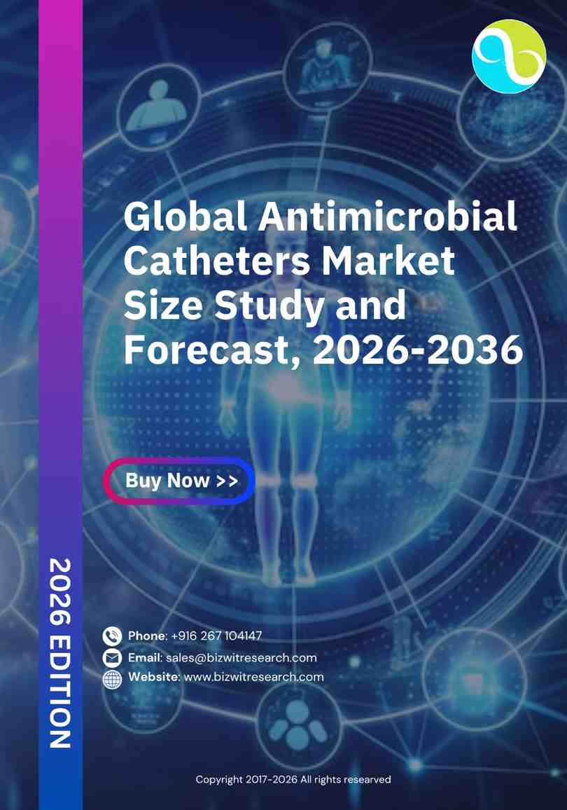 Antimicrobial Catheters Market Size Study And Forecast, 2026-2036