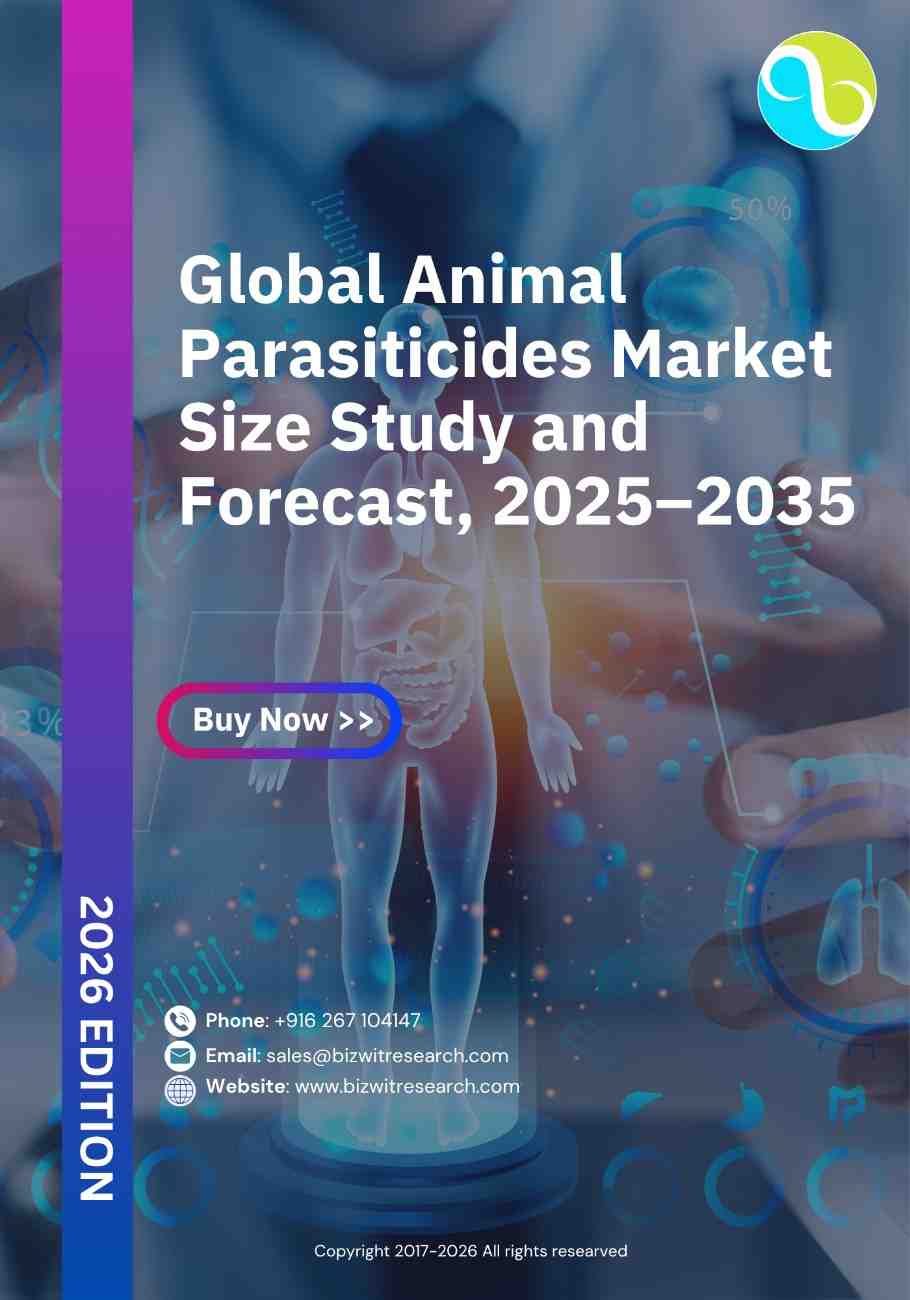 Global Animal Parasiticides Market Size Study and Forecast, 2025–2035