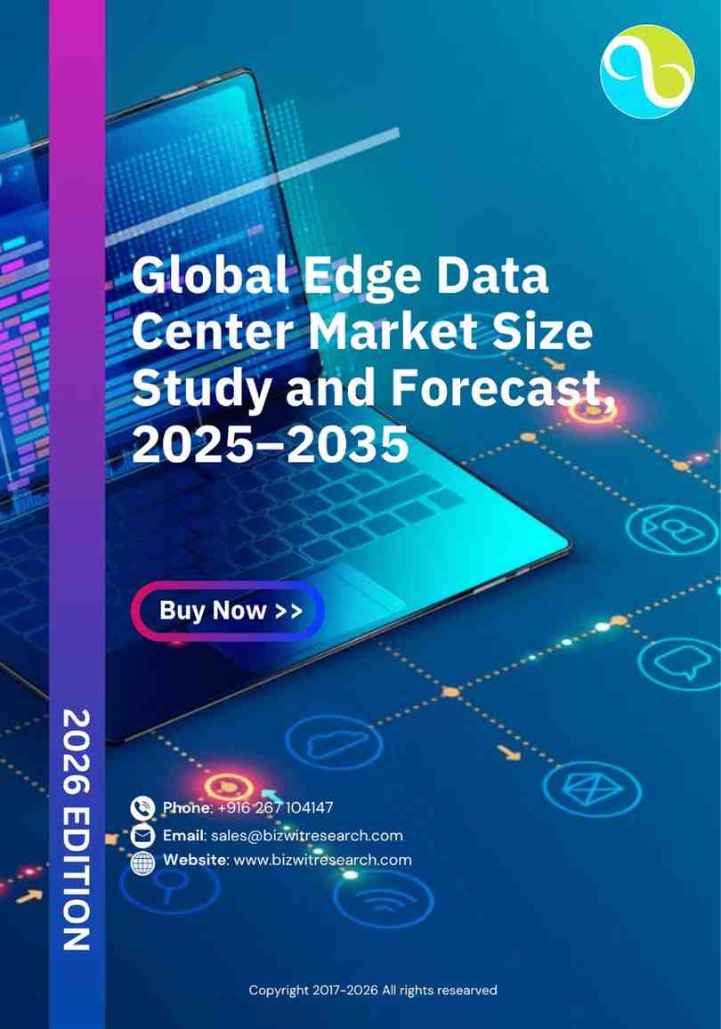 Global Edge Data Center Market Size Study and Forecast, 2025–2035
