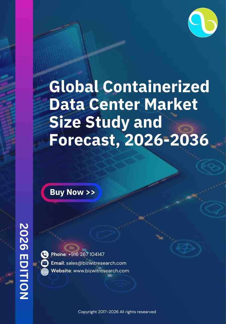 Containerized Data Center Market Size Study and Forecast, 2026-2036